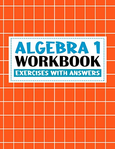 algebra 1 workbook with answers: algebra exercises book with answers | algebra workbook for Mastering Essential Math Skills Problem Solving (algebra exercises)
