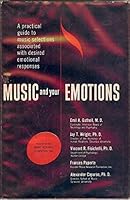Music and Your Emotions: A Practical Guide to Music Selections Associa B000MX9G8W Book Cover