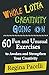 Whole Lotta Creativity Going On: 60 Fun and Unusual Exercises to Awaken and Strengthen Your Creativity
