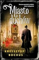 Miasto duchów 836619521X Book Cover