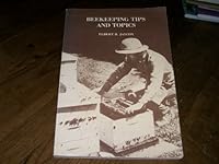 Beekeeping tips and topics: The best of Bees & honey, 1975-1981 B0006E9NXK Book Cover