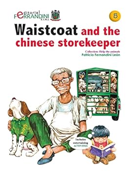 Paperback Waistcoat and the chinese storekeeper: Volume 5 Help the animals collection Book