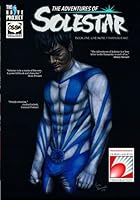 The Adventures of Solestar (Give More Than You Take) (Volume 1) 1484813081 Book Cover