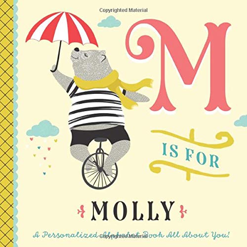 M is for Molly: A Personalized Alphabet Book All About You! (Personalized Children's Book)
