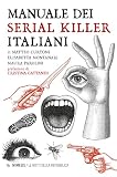 Manuale dei serial killer italiani