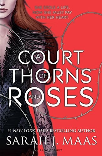 Télécharger A Court of Thorns and Roses PDF