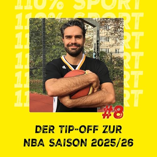 #8 Der Tip-Off zur NBA-Saison 2025/26 – mit Sebastian Finis
