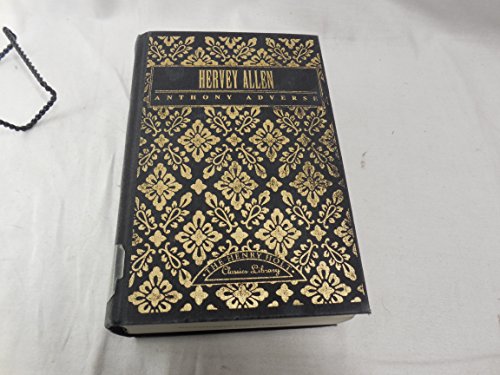 Anthony Adverse (HENRY HOLT CLASSIC) 0805017313 Book Cover