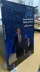 Jornal Nacional. Modo de Fazer