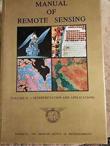 Manual Of Remote Sensing Volume 2 Reeves Robert Editor Et Al