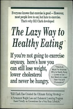 Paperback The Lazy Way to Healthy Eating Book