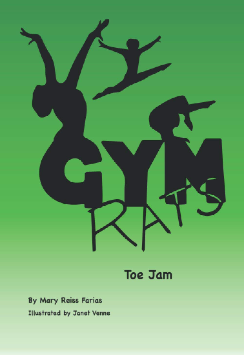 Gym Rats: Toe Jam: Volume 2 (Gym Rats Gymnastics Book Series)