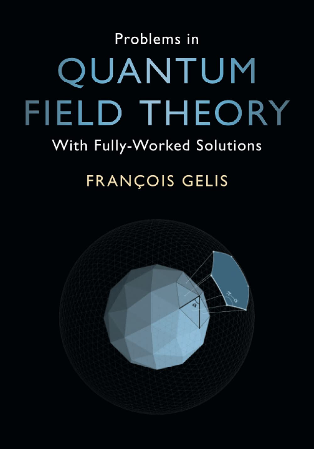 Problems in Quantum Field Theory      1st Edition