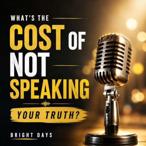 Diseño de la portada del título What&rsquo;s the Cost of Not Speaking Your Truth?