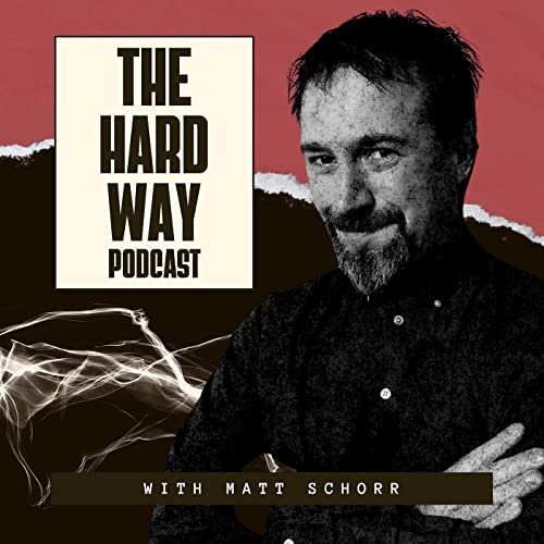The Hard Way Podcast Titelbild