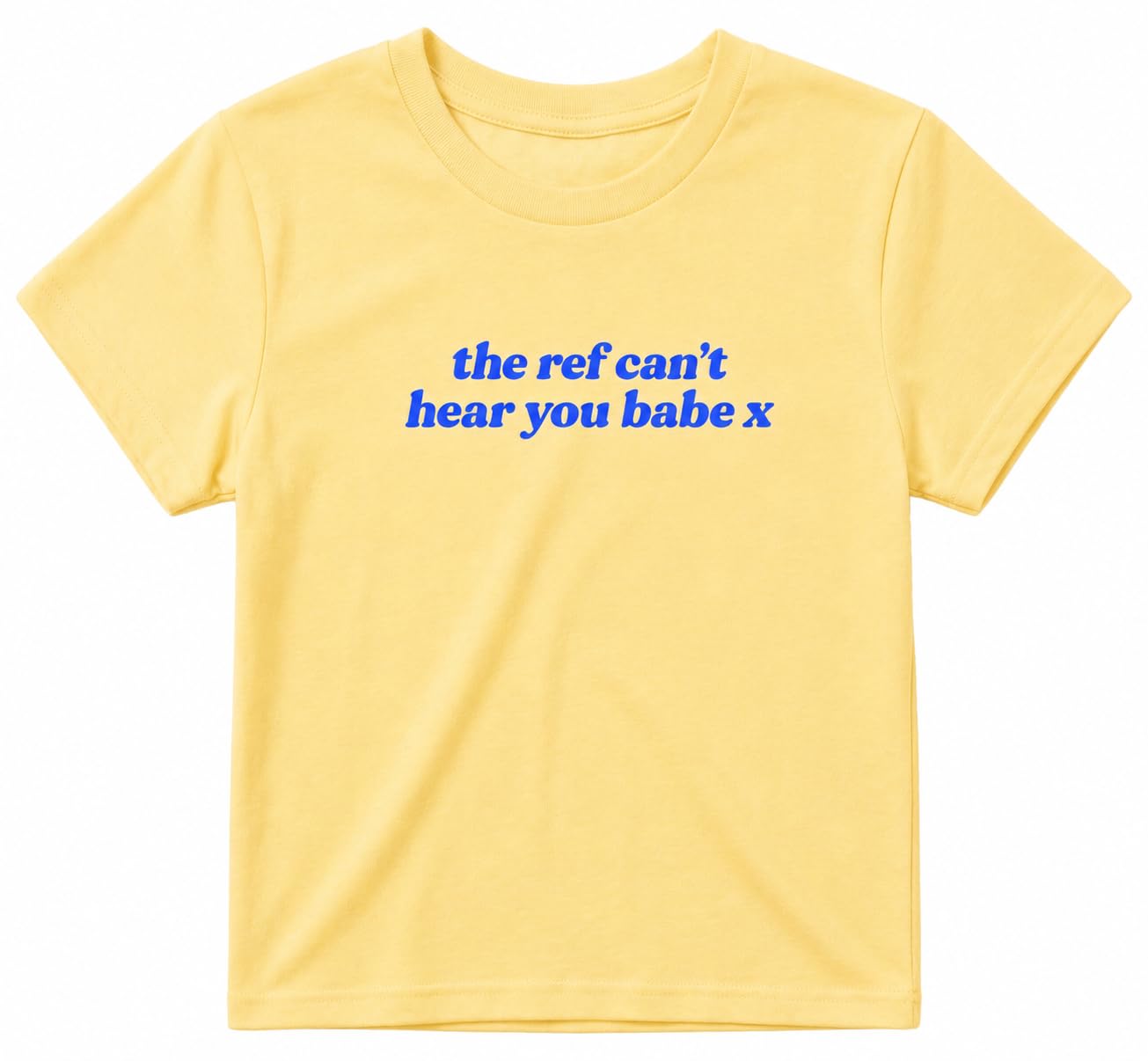 Sanfran Clothing The Ref Can't Hear You Babe Baby Tee T-Shirt Top World Football Shirt England Scotland Country Team 2026 Soccer Womens Flag Varsity Shirt Yellow Haze (Blue Text) - Medium
