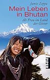 Mein Leben in Bhutan: Als Frau im Land der Götter