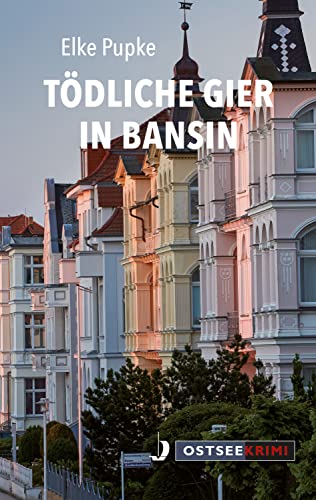 Tödliche Gier in Bansin (German Edition)