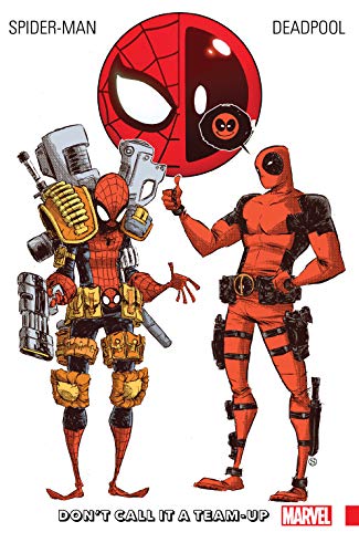 Spider-Man/Deadpool Vol. 0 : Don't Call It A Team-Up (Spider-Man/Deadpool (2016-2019))