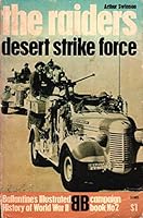 The Raiders: Desert Strike Force (The Pan/Ballantine Illustrated History of World War II) 0345016939 Book Cover