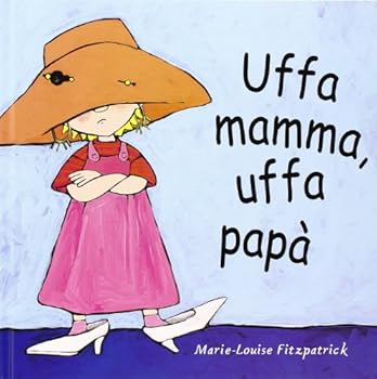 uffa mamma uffa papa (BABALIBRI)