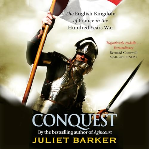 Conquest by Juliet Barker episode artwork