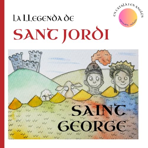 La llegenda de Sant Jordi: The Legend of Saint George (Aprendre