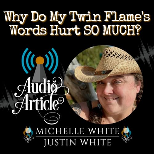Page de couverture de Why Do My Twin Flame's Words Hurt SO MUCH?