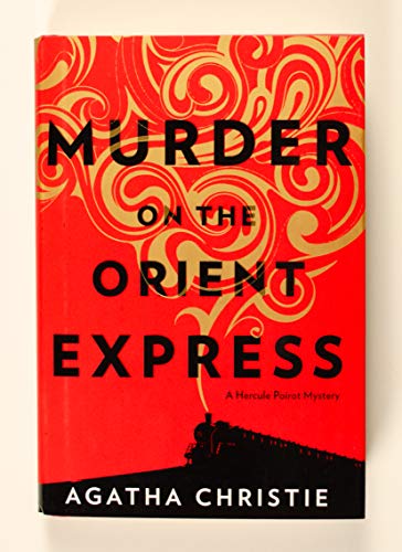Image of Murder on the Orient Express: A Hercule Poirot Mystery: The Official Authorized Edition