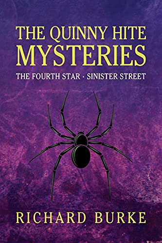 The Quinny Hite Mysteries: The Fourth Star / Sinister Street
