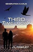 Third Time Lucky 0473298201 Book Cover