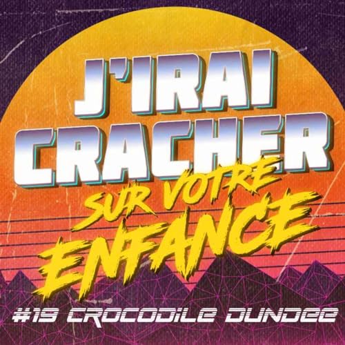 #19 Crocodile Dundee