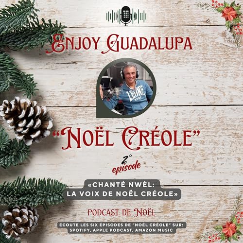 &laquo;Chant&eacute; Nw&egrave;l: La Voix de No&euml;l Cr&eacute;ole&raquo;