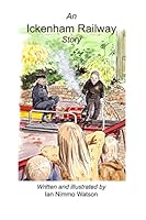 An Ickenham Railway Story 1503116123 Book Cover