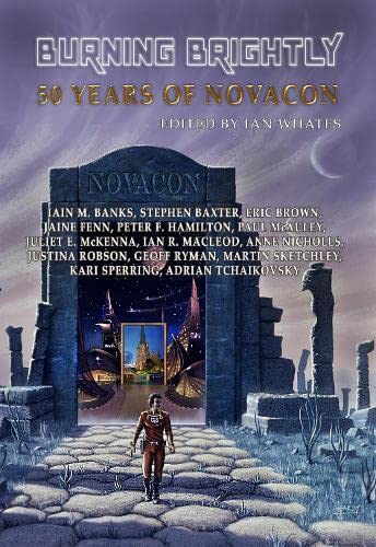 Buy Burning Brightly: 50 Years of Novacon — BookShops.in