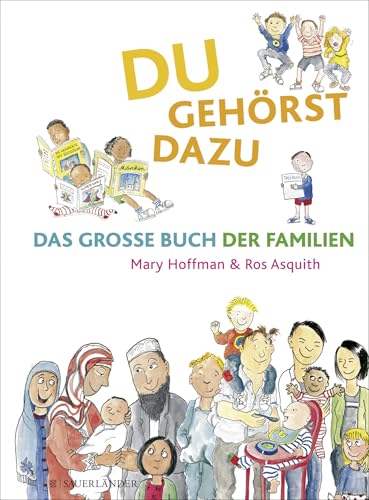 Du gehörst dazu. Das Große Buch der Familien: Das Grosse Buch der Familien
