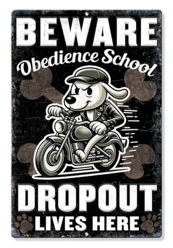 Desperate Enterprises Dog Obedience School Dropout Aluminum Sign - Metal Dog Signs - Nostalgic Vintage Metal Wall Décor - Made in the USA