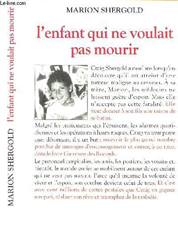 L'enfant qui ne voulait pas mourir.