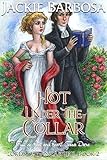 Hot Under the Collar (Lords of Lancashire Book 2)