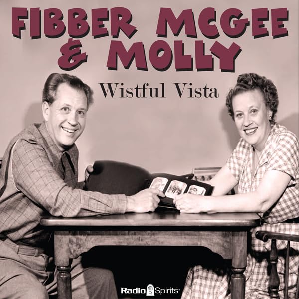 Cover art for Fibber McGee & Molly: Wistful Vista