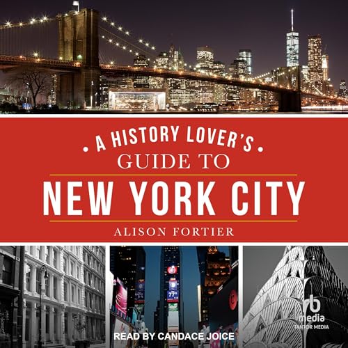 A History Lover's Guide to New York City by Alison Fortier episode artwork