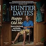 Cover of Happy Old Me