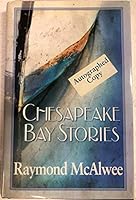 Chesapeake Bay Stories 0615326668 Book Cover