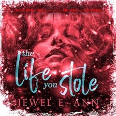 The Life You Stole Audiolibro Por Jewel E. Ann arte de portada