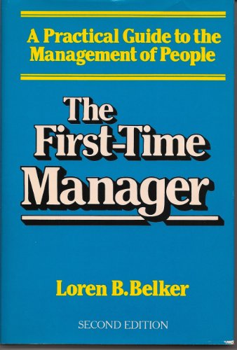The first-time manager: A practical guide to th... 0814458602 Book Cover