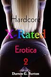 X-Rated Hardcore Erotica 2