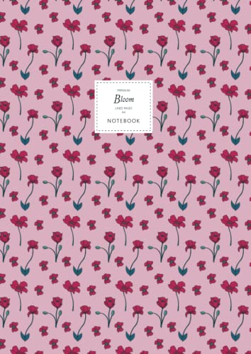 Bloom Notebook - Lined Pages - A4 - Premium: (Rose Edition) Fun notebook 192 lined pages (A4 / 8.27x11.69 inches / 21x29.7cm)