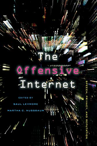 Télécharger The Offensive Internet – Speech, Privacy, and Reputation Livre eBook France