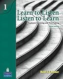 Learn to Listen, Listen to Learn 1: Academic Listening and Note-Taking