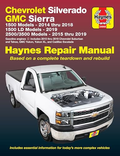 Chevrolet Silverado and GMC Sierra 1500 Models 2014 thru 2018; 1500 LD Models 2019; 2500/3500 Models 2015 thru 2019 Haynes Repair Manual: Based on a ... information for today's more complex vehicles